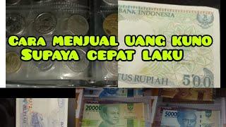 CARA MENJUAL UANG KUNO secara simpel dan praktis.