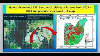 Download ESRI 10m resolution LULC data for free