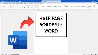 How to add Half Page Border in Microsoft Word