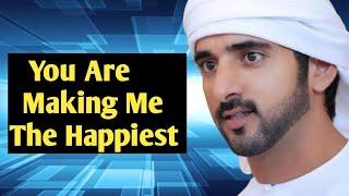 New Fazza poems | You Are Making Me The Happiest | English fazza poems | Heart Touching poems