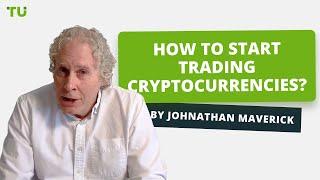 How to start trading cryptocurrencies | Beginner guide from Johnathan Maverick and Traders Union