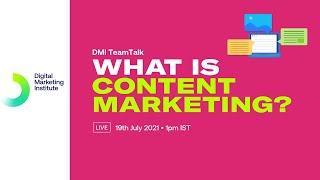 What is content marketing? | DMI TeamTalk | Digital Marketing Institute