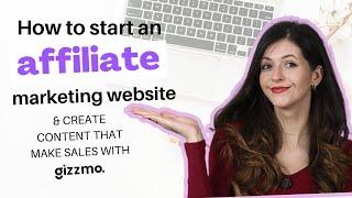 How To Start An Amazon Affiliate Website & Make Affiliate Income With Gizzmo