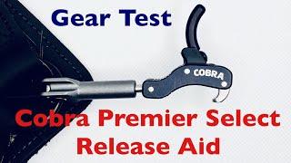 Cobra Archery PREMIER SELECT Release Aid--Gear Test