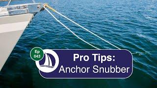 Ep 43: Pro Tips: Anchor Snubber on Combine Anchor Rode