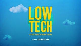 Bande-annonce LOW TECH