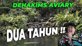 MERINDIIING..!! DEHAKIMS AVIARY UDAH DUA TAHUN.. PENUH PERJUANGAN..