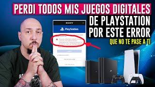 CUIDADO  Por este ERROR perdi mis JUEGOS DIGITALES de PS4 y PS5 