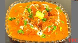  Creamy & Nutritious Chicken Makhni Kofta Gravy by TFC