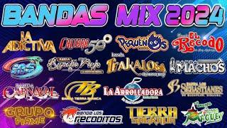 Banda MS, La Adictiva, Banda El Recodo, Los Sebastianes, Los Recoditos, Calibre 50 - Bandas Mix 2024