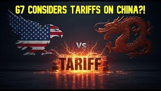 G7 CLOWN SHOW? Backs Trump's China Tariffs DESPITE His Own Threats!