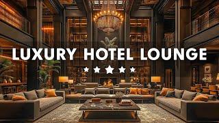 Luxury Hotel Lounge Music BGM : Jazz Relaxing Music for Stress Relief | Elegant Jazz Saxophone Music