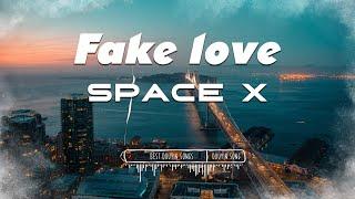 space x - Fake love『怎麼也擠不進你熱鬧的心』【Lyrics Video】