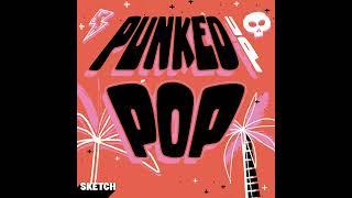 Sketch Music - Punked Up Pop