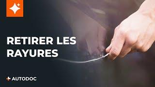 Comment éliminer les rayures d’une voiture | Les conseils d'AUTODOC