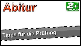 Abitur – Der große Tag. Hinweise und Tipps  | 2+ Nachhilfe