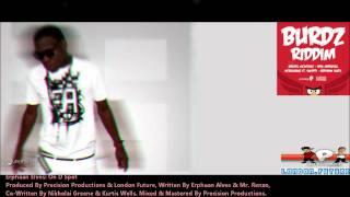 Erphaan Alves : ON D SPOT [2012 Burdz Riddim, Produced By Precision Prod. & London Future]