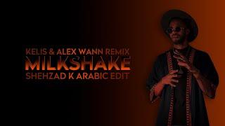 Kelis - Milkshake (Alex Wann Remix & Shehzad K Arabic Edit) Audio