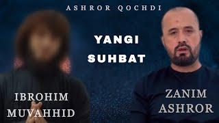 Ibrohim Muvahhid vs Abror Muxtor Aliy - BAXS ( Ashror Baxsdan Qochdi )