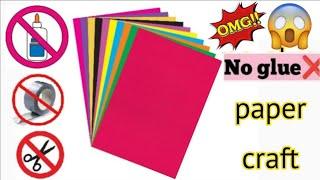 how to make paper things without glue ll craft ideas with paper