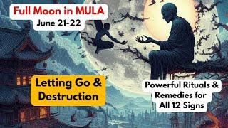 Full Moon in Mula (POWERFUL Rituals and Remedies for all 12 signs)