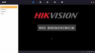 Hikvision No Resource how to fix