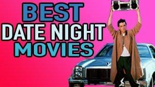 Best Date Night Movies - Best Movie List