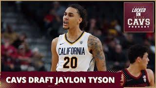 WHY THE CAVS SELECTED JAYLON TYSON IN THE 2024 NBA DRAFT | Locked On Cavs Podcast