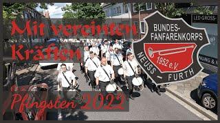 Bundesfanfarenkorps Neuss Furth - Mit vereinten Kräften - Schützenfest-Furth 2022