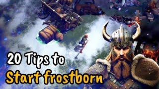 20 tips to start playing Frostborn !