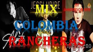 Mix  Colombia Rancheras... DJ JANDERSON MIX..