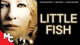 Little Fish | Full Movie Crime Drama | Cate Blanchett | Sam Neill | Hugo Weaving