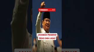 Sangat Tegas Jawaban Pak Prabowo #prabowo #najwashihab #beritaterbaru #beritaterkini #beritaviral