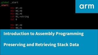Introduction to Assembly Programming with ARM - Preserving and Retrieving Data From Stack Memory