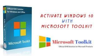 How To Activate Windows 10 with Microsoft Toolkit 2020