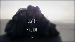 GRACE MILA MAR (Official Music Video)