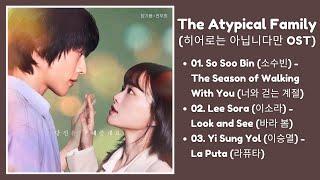 [ FULL PLAYLIST ] The Atypical Family OST | 히어로는 아닙니다만 OST | Kdrama OST 2024