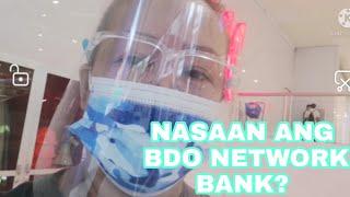 TAGA BDO UNIBANK HINDI PAMILYAR SA BDO NETWORK BANK?|NAG MALL NA LANG AKO SAGLIT | Vhia's Channel888