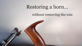 Restoring a horn on a wood body plane