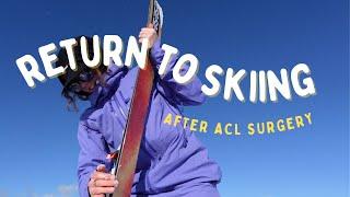 Returning to skiing after ACL surgery