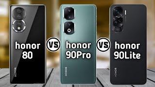 Honor 80 Vs Honor 90 Pro Vs Honor 90 Lite   #Trakontech.