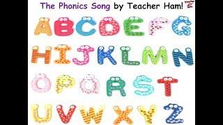 The Phonics Song by Teacher Ham!