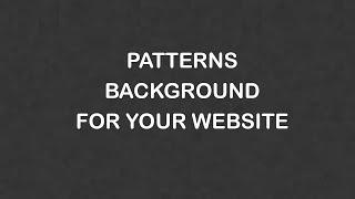 Patterns Background For Your Website | Subtle Patterns | Web CIfar | Wordpress 2019