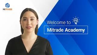 Mitrade Academy  - Introduction