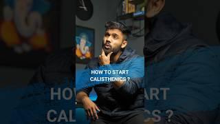 How to start calisthenics | This is what you should know