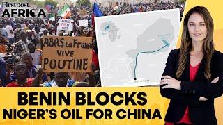 West Africa: Niger Oil for China Blocked Amid Border Dispute with Benin | Firstpost Africa