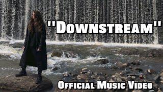 Downstream - Official Music Video
