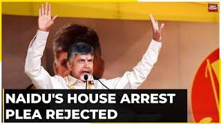 Corruption Case Haunts Chandrababu Naidu: Court Rejects Jailed Naidu's Plea For House Custody