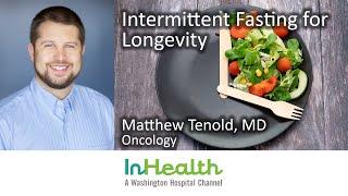 Intermittent Fasting for Longevity