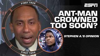 Ant-Man CROWNED the new face of the league TOO SOON?  'Levels to this' - Stephen A. | First Take